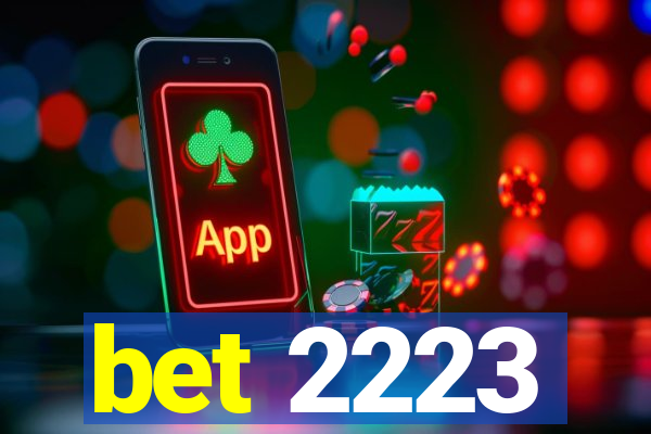 bet 2223